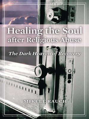 cover image of Healing the Soul after Religious Abuse